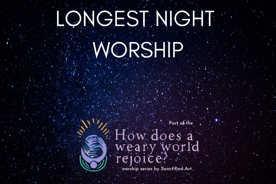 Longest Night Worship